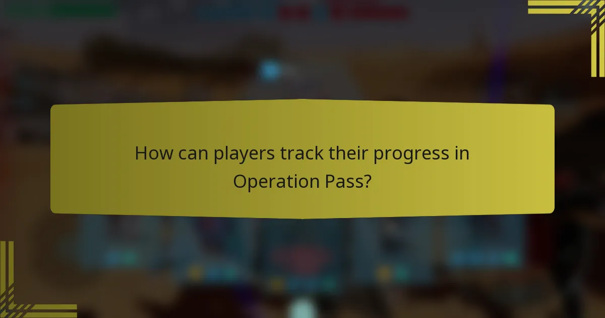 How can players track their progress in Operation Pass?