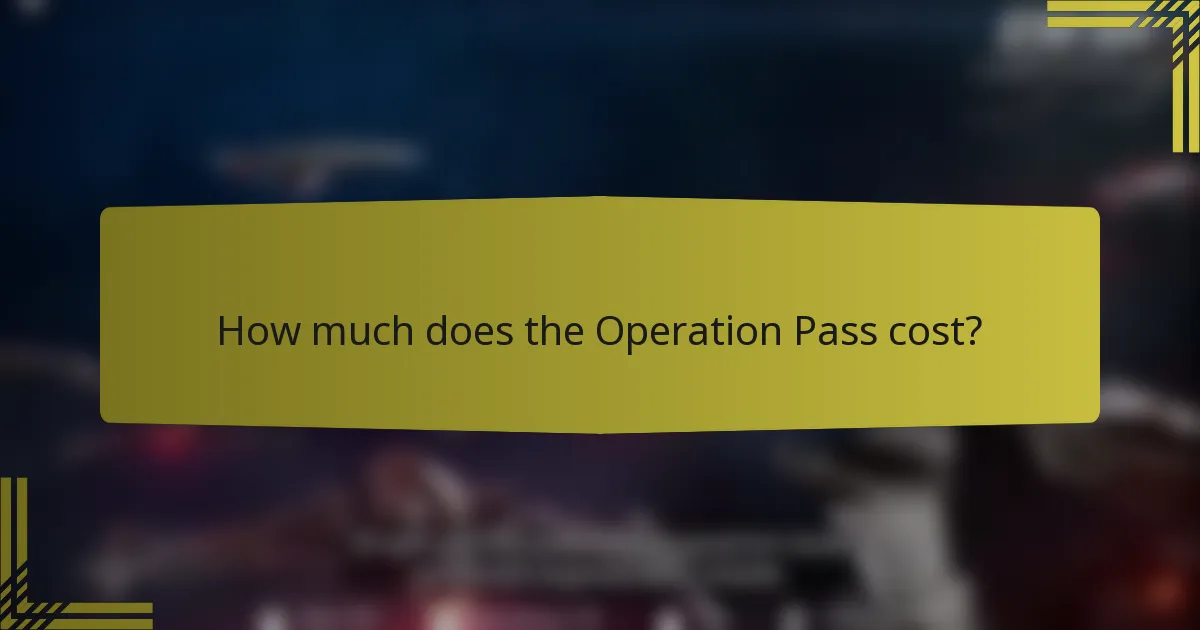 How much does the Operation Pass cost?