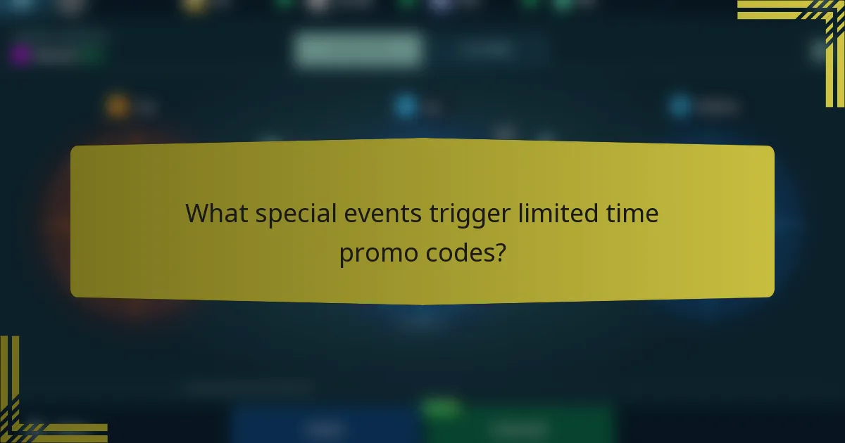 What special events trigger limited time promo codes?